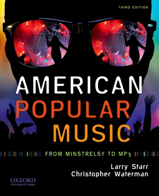 American Popular Music: From Minstrelsy to MP3 ... 0195396308 Book Cover