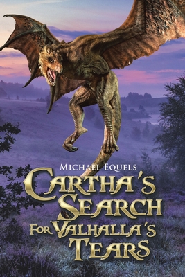 Cartha's Search For Valhalla's Tears 1665565462 Book Cover