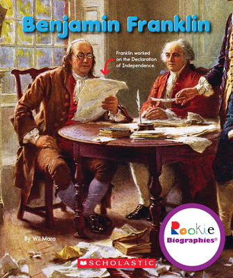 Benjamin Franklin (Rookie Biographies) 0531212017 Book Cover