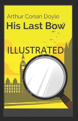 Paperback His Last Bow ILLUSTRATED Book