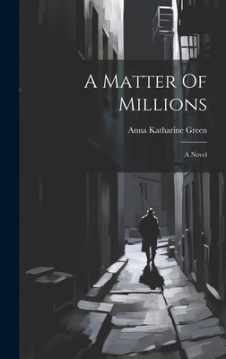 A Matter Of Millions 1019476206 Book Cover