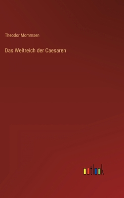 Das Weltreich der Caesaren [German] 3368284118 Book Cover