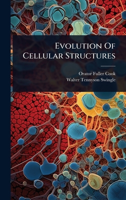 Evolution Of Cellular Structures 1024436888 Book Cover