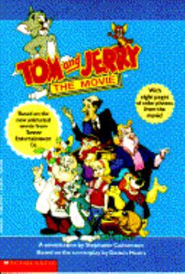 Tom and Jerry the Movie 0590471155 Book Cover