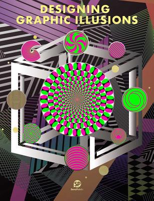 Designing Graphic Illusions 9887928356 Book Cover
