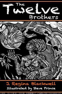 The Twelve Brothers: A mystical treatment of th... 0966760921 Book Cover