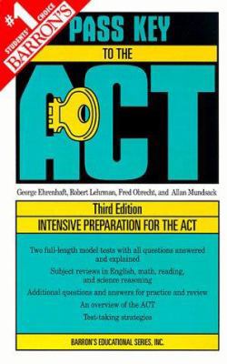 Barron's Pass Key to the Act (3rd ed) 0764104527 Book Cover