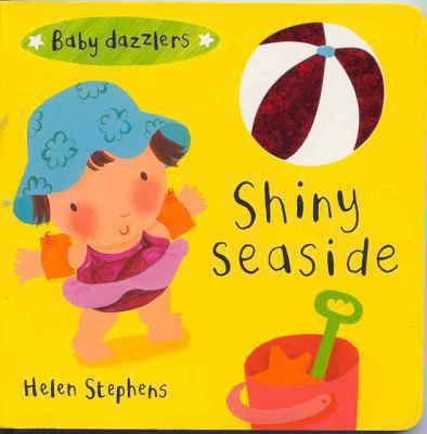 Baby Dazzlers: Shiny Seaside (BB) 033396537X Book Cover