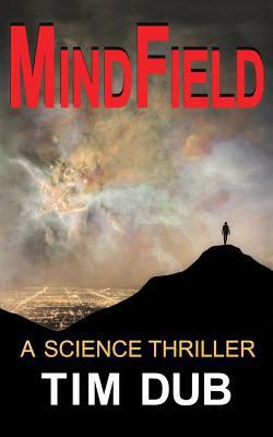 MindField: a science thriller 0995476802 Book Cover