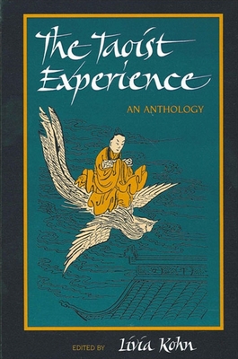 The Taoist Experience: An Anthology 0791415805 Book Cover