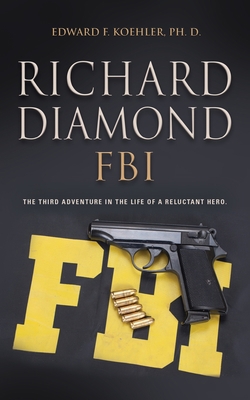 Richard Diamond, FBI 164719640X Book Cover