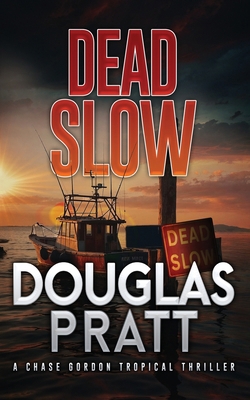 Dead Slow 1960651099 Book Cover