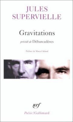 Gravitations Debarcade 2070302652 Book Cover