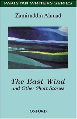 The East Wind and Other Short Stories 0195796055 Book Cover