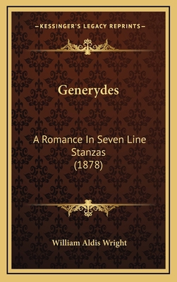 Generydes: A Romance in Seven Line Stanzas (1878) 116430514X Book Cover
