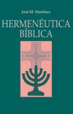 Hermenéutica Bíblica [Spanish] 8482678876 Book Cover