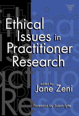 Ethical Issues in Practitioner Research 0807740004 Book Cover