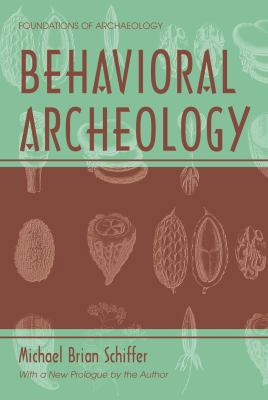 Behavioral Archeology 0971242712 Book Cover