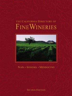 California Directory of Fine Wineries 0972499326 Book Cover