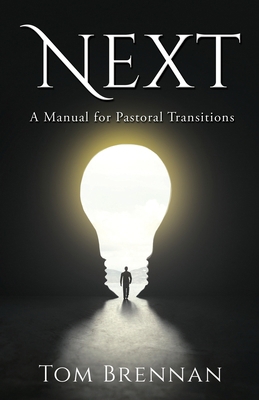 Next: A Manual for Pastoral Transitions 1662834373 Book Cover
