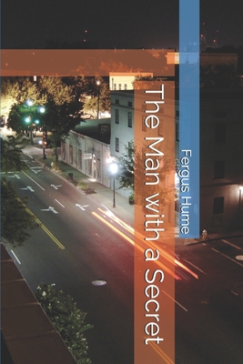 The Man with a Secret 1701282593 Book Cover