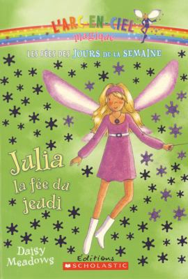 Julia, la fée du jeudi [French] 1443111015 Book Cover