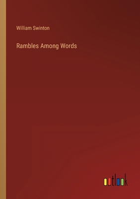 Rambles Among Words 3368155628 Book Cover