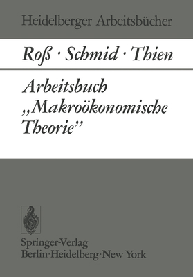 Arbeitsbuch "Makroökonomische Theorie" [German] 3540062866 Book Cover