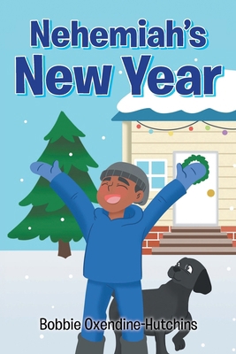 Nehemiah's New Year B0D2G7X3Y3 Book Cover