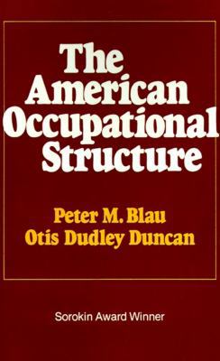 The American Occupational Structure 0029036704 Book Cover