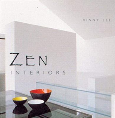 Zen Interiors 1556709307 Book Cover