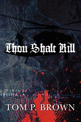 Thou Shalt Kill 1466240024 Book Cover