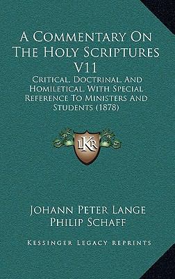 A Commentary On The Holy Scriptures V11: Critic... 1169140149 Book Cover