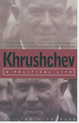 Khrushchev: A Political Life 0333696336 Book Cover