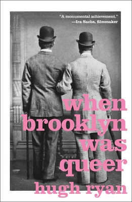 When Brooklyn Was Queer: A History 1250621402 Book Cover