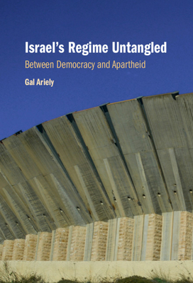 Israel's Regime Untangled 1108845258 Book Cover