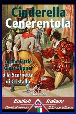 Cinderella - Cenerentola: Bilingual parallel te... 172447619X Book Cover