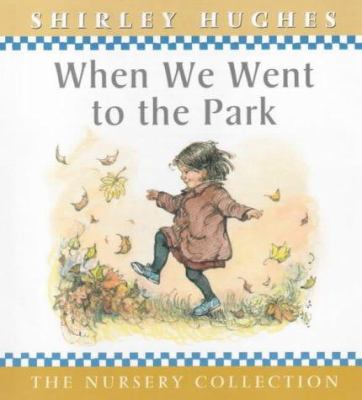 When We Went to the Park 0744567378 Book Cover