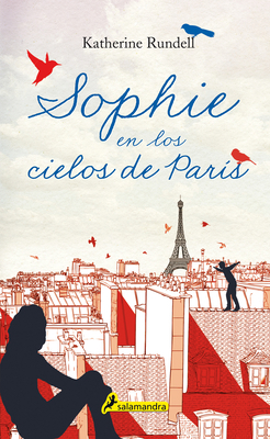 Sophie En Los Cielos de Par?s / Rooftoppers [Spanish] 8498388023 Book Cover
