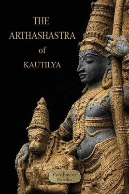 The Arthashastra 1913751074 Book Cover