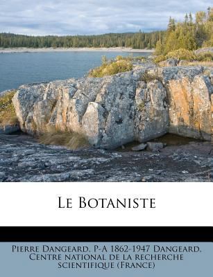 Le Botaniste [French] 1178873129 Book Cover