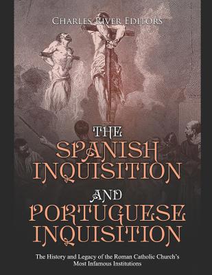 The Spanish Inquisition and Portuguese Inquisit... 1090690045 Book Cover