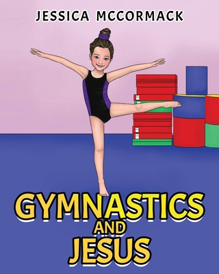 Gymnastics and Jesus 1952312868 Book Cover
