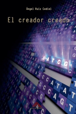 El creador creado [Spanish] B0D7YQMMJ8 Book Cover