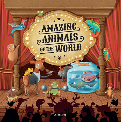 Amazing Animals of the World 8000059304 Book Cover