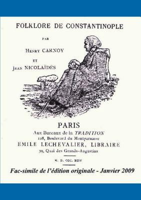 Folklore de Constantinople [French] 1409269779 Book Cover