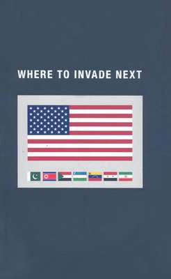 Where to Invade Next 1932416935 Book Cover