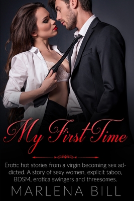 My First Time: Erotic hot stories from a virgin... B086BBXHX3 Book Cover