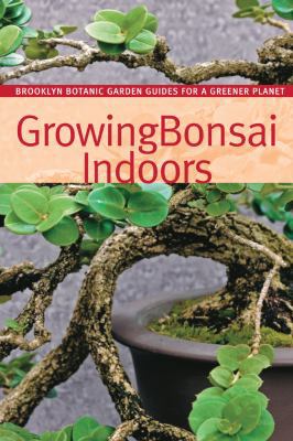 Growing Bonsai Indoors 1889538795 Book Cover