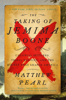 The Taking of Jemima Boone: Colonial Settlers, ... 0062937804 Book Cover